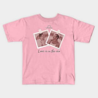 Love is in the air... Kids T-Shirt